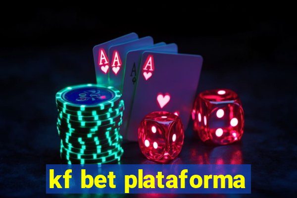 kf bet plataforma